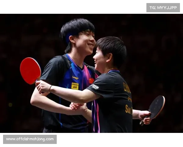 王楚钦孙颖莎携手勇夺世乒赛混双三连冠书写历史辉煌篇章 王楚钦孙颖莎携手勇夺世乒赛混双三连冠书写历史辉煌篇章